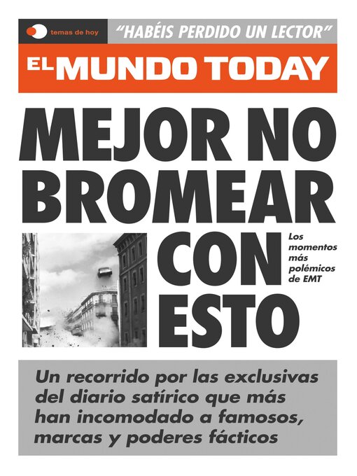 Title details for Mejor no bromear con esto by El Mundo Today - Available